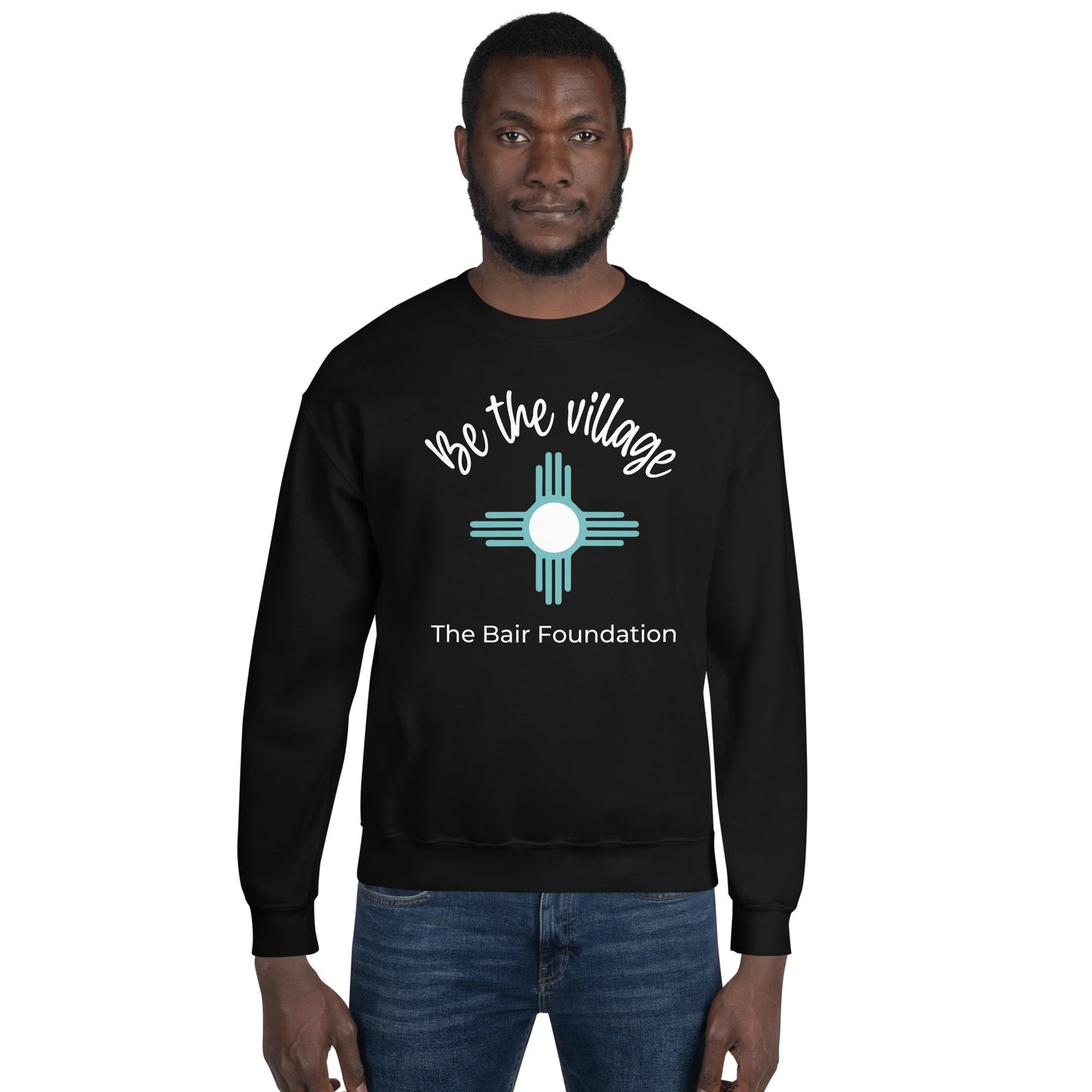 Be the Village Unisex Sweatshirt