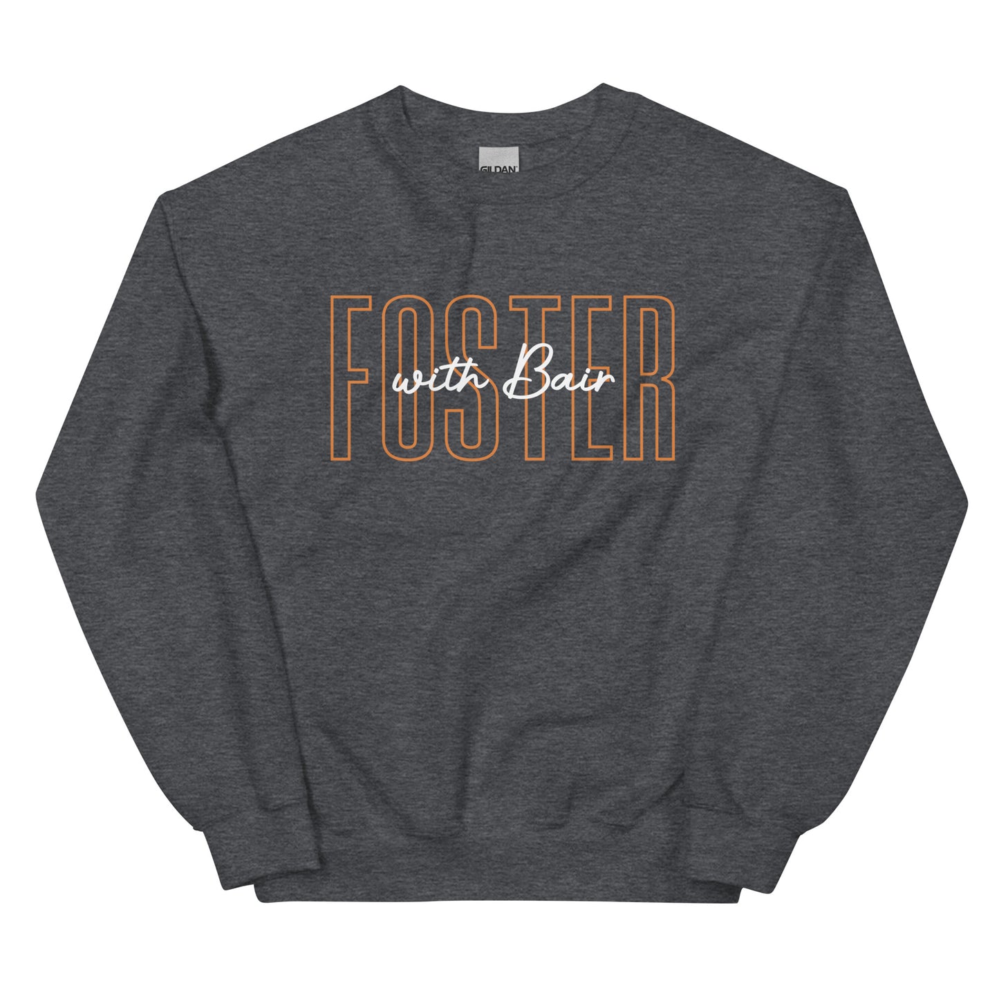 Foster with Bair Unisex Sweatshirt