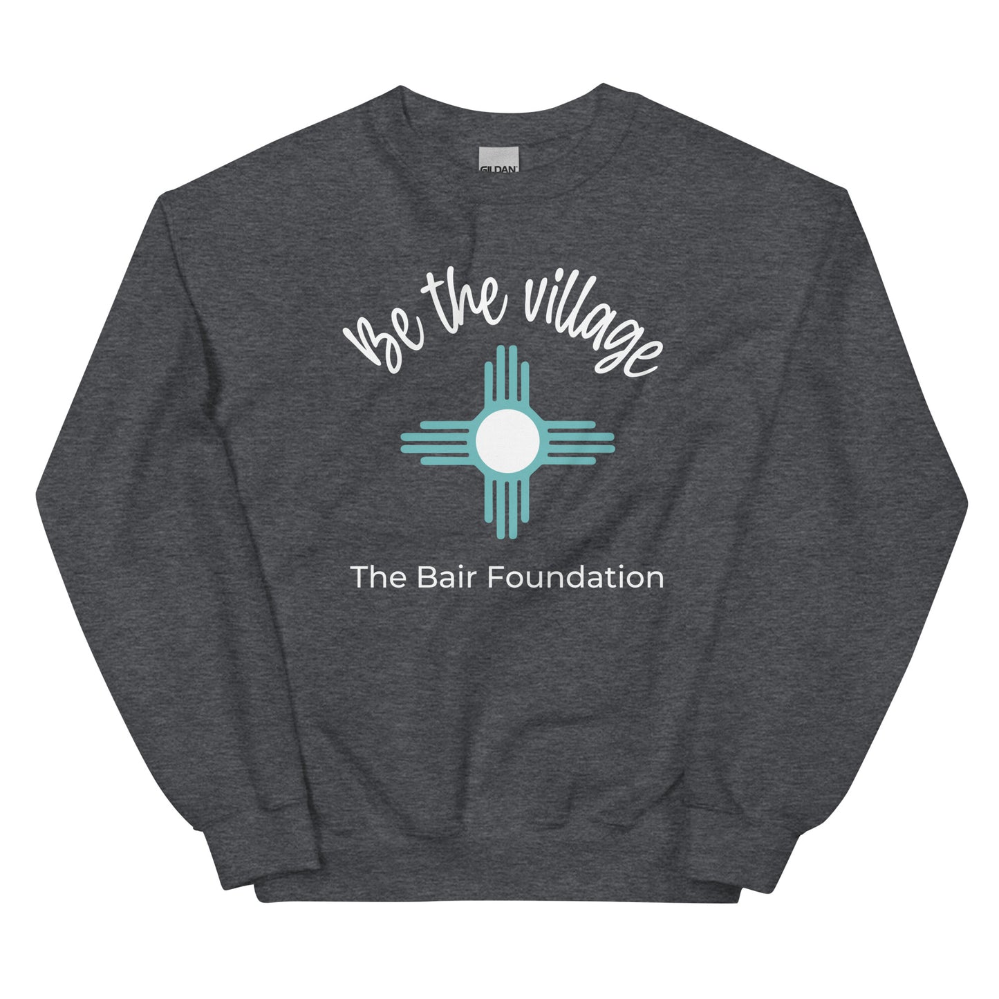 Be the Village Unisex Sweatshirt