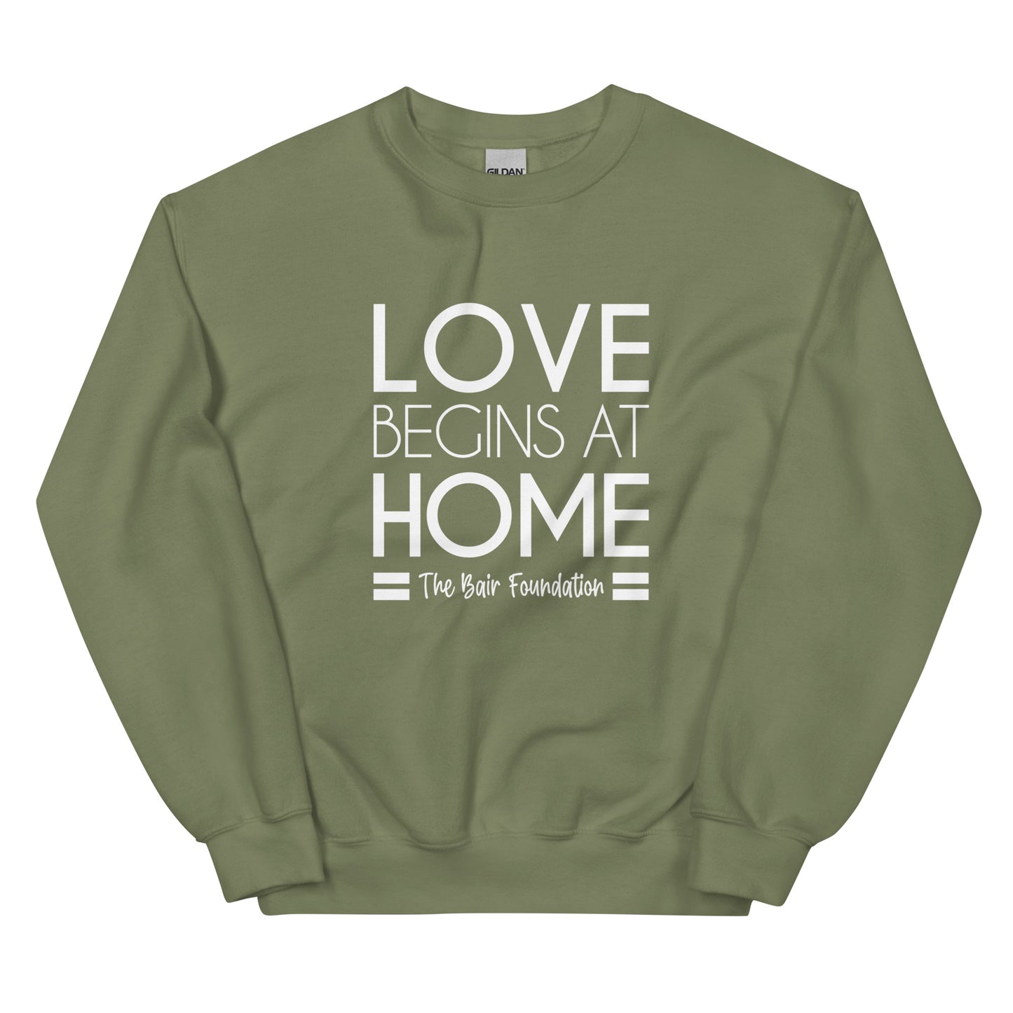 Love Begins at Home Unisex Sweatshirt